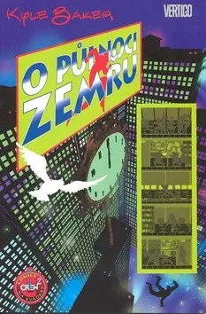 O půlnoci zemřu - Kyle Baker