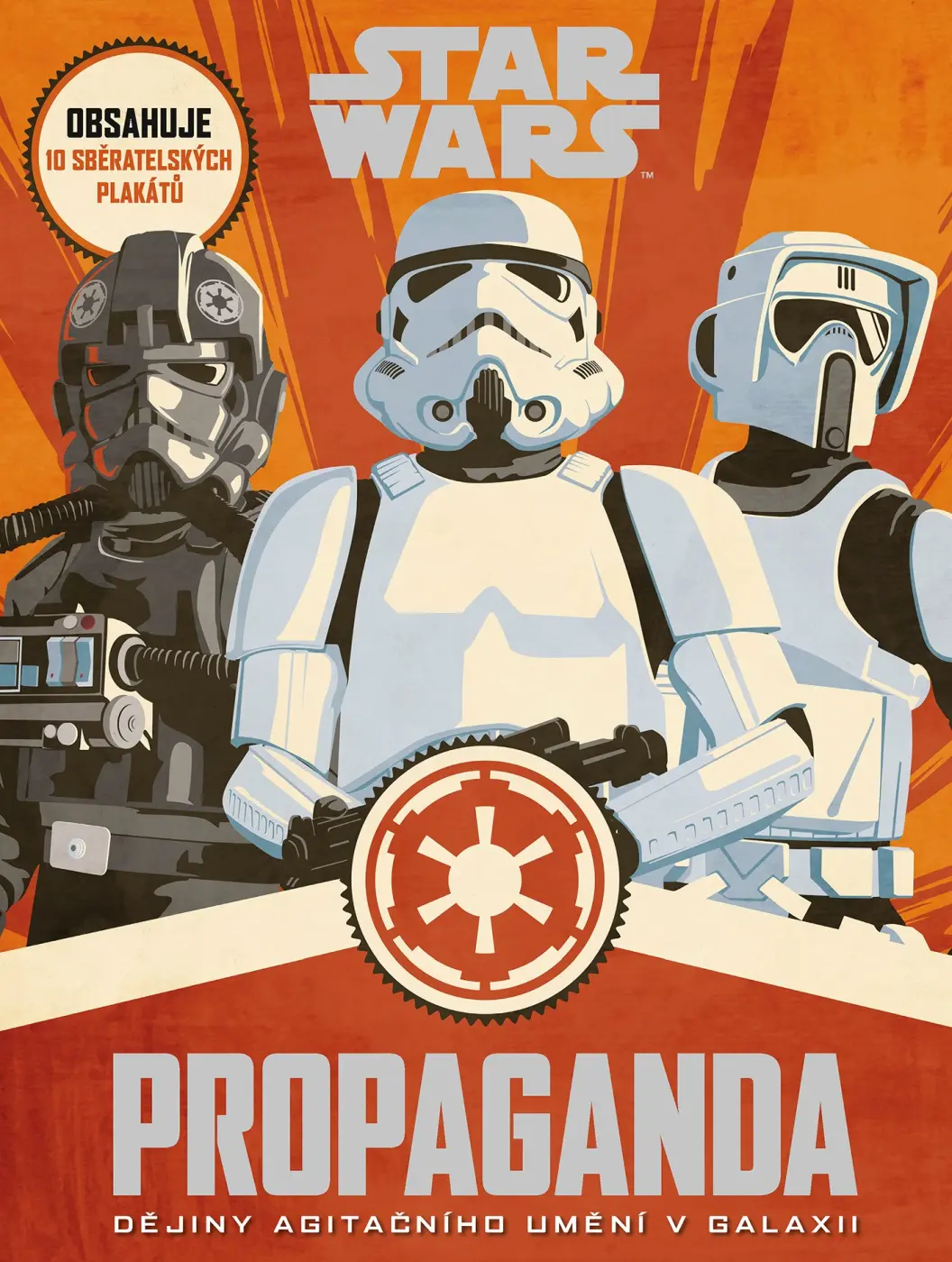 Star Wars - Propaganda - kolektiv autorů
