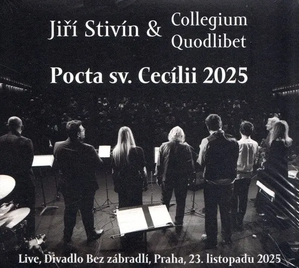 CD Pocta sv. Cecílii 2025 - Live, Divadlo Bez zábradlí, Praha, 23. listopadu 2025 - Jiří Stivín