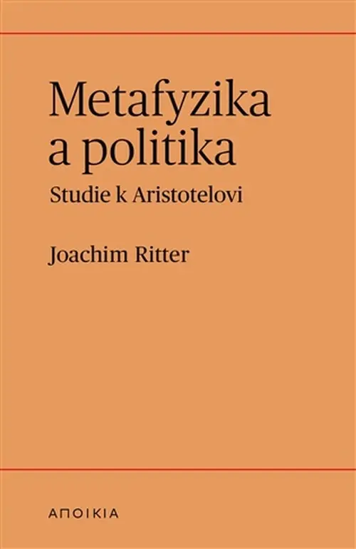 Metafyzika a politika - Joachim Ritter