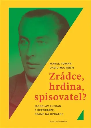 Zrádce, hrdina, spisovatel? - Marek Toman
