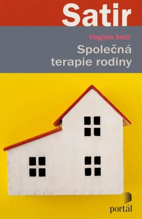 Společná terapie rodiny - Virginia Satirová