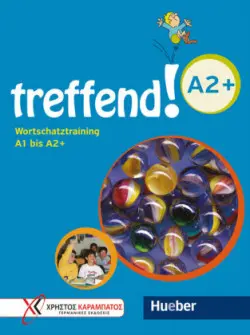 treffend! A2+ - Wortschatztraining  Übungsbuch - Georgiakaki, Manuela