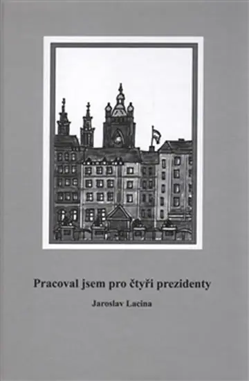 Pracoval jsem pro čtyři prezidenty - Jaroslav Lacina
