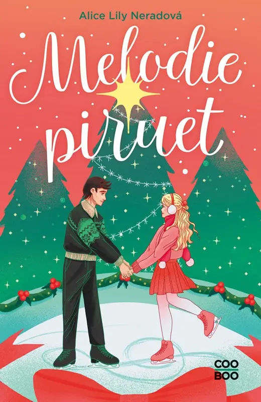 Melodie piruet - Alice Lily Neradová