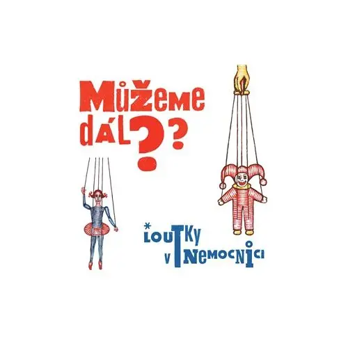 Můžeme dál? - Loutky v nemocnici