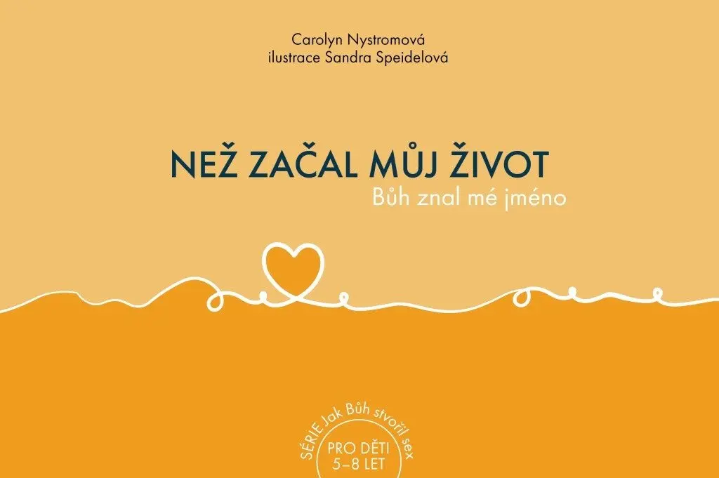Než začal můj život, Bůh znal mé jméno