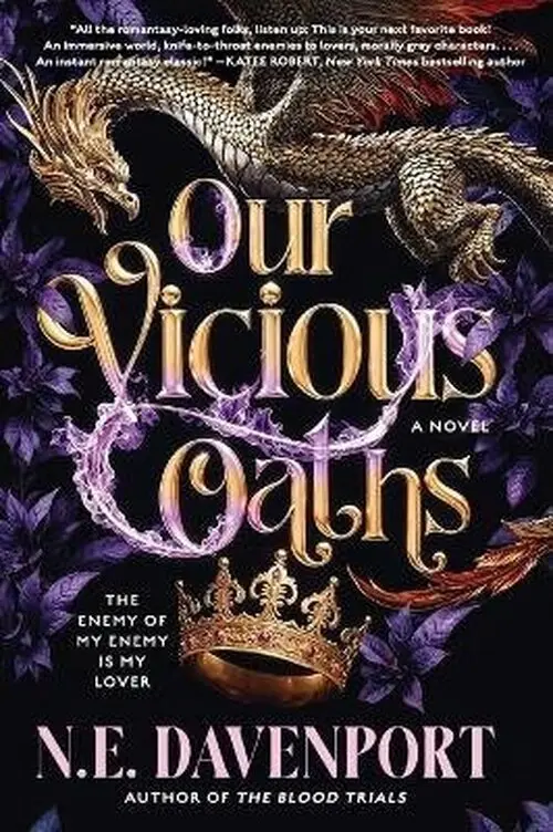 Our Vicious Oaths - N. E. Davenport