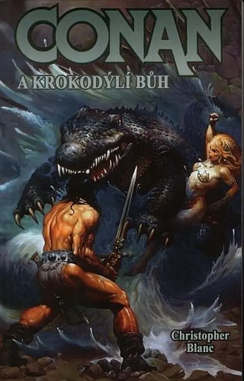Conan a krokodýlí bůh - Christopher Blanc