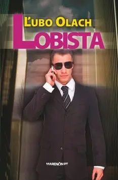 Lobista - Ľubomír Olach
