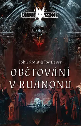 Legendy o Lone Wolfovi 6 - Obětování v Ruanonu - Joe Dever