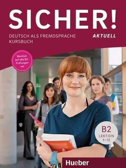 Sicher! aktuell B2 - Kursbuch - Perlmann-Balme Michaela