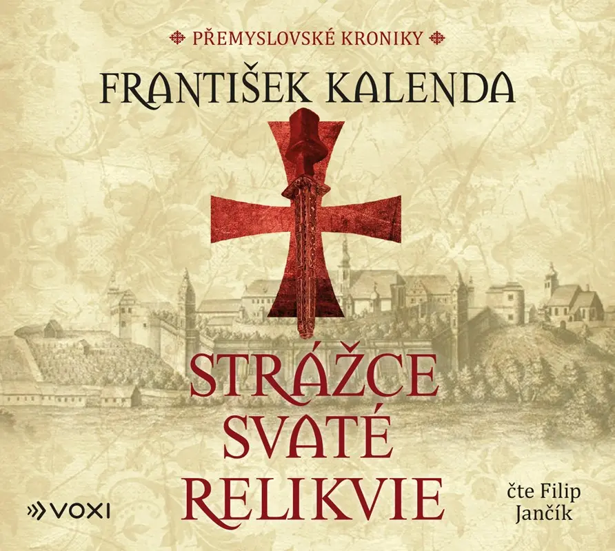 Strážce svaté relikvie (František Kalenda-Filip Jančík) (MP3-CD)