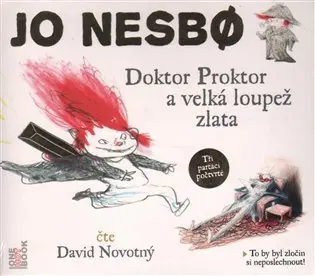 CD Doktor Proktor a velká loupež zlata (Čte David Novotný) (audiokniha) - Jo Nesbo