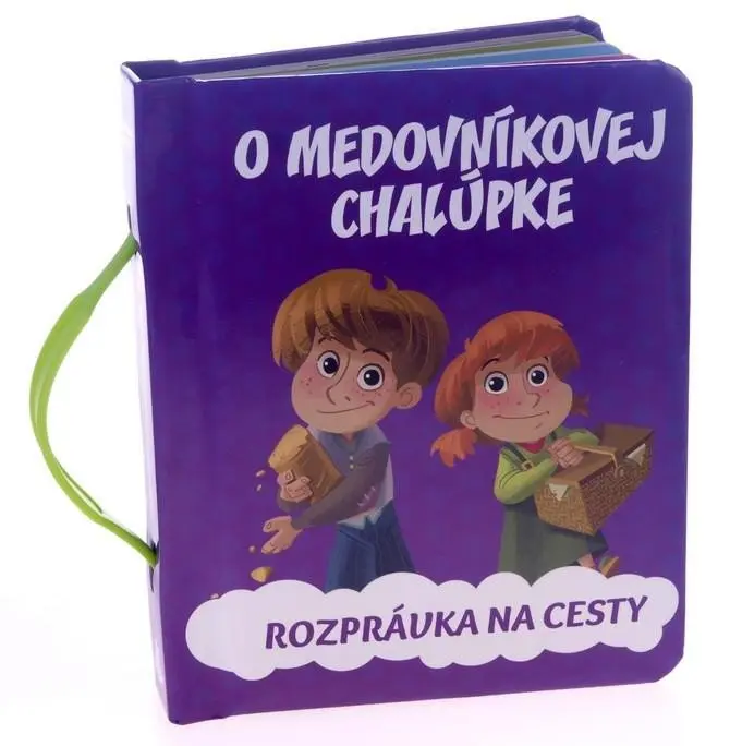O medovníkovej chalúpke - Rozprávka na cestu - neznámý