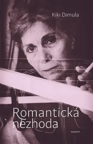 Romantická nezhoda a iné básně - Kiki Dimula