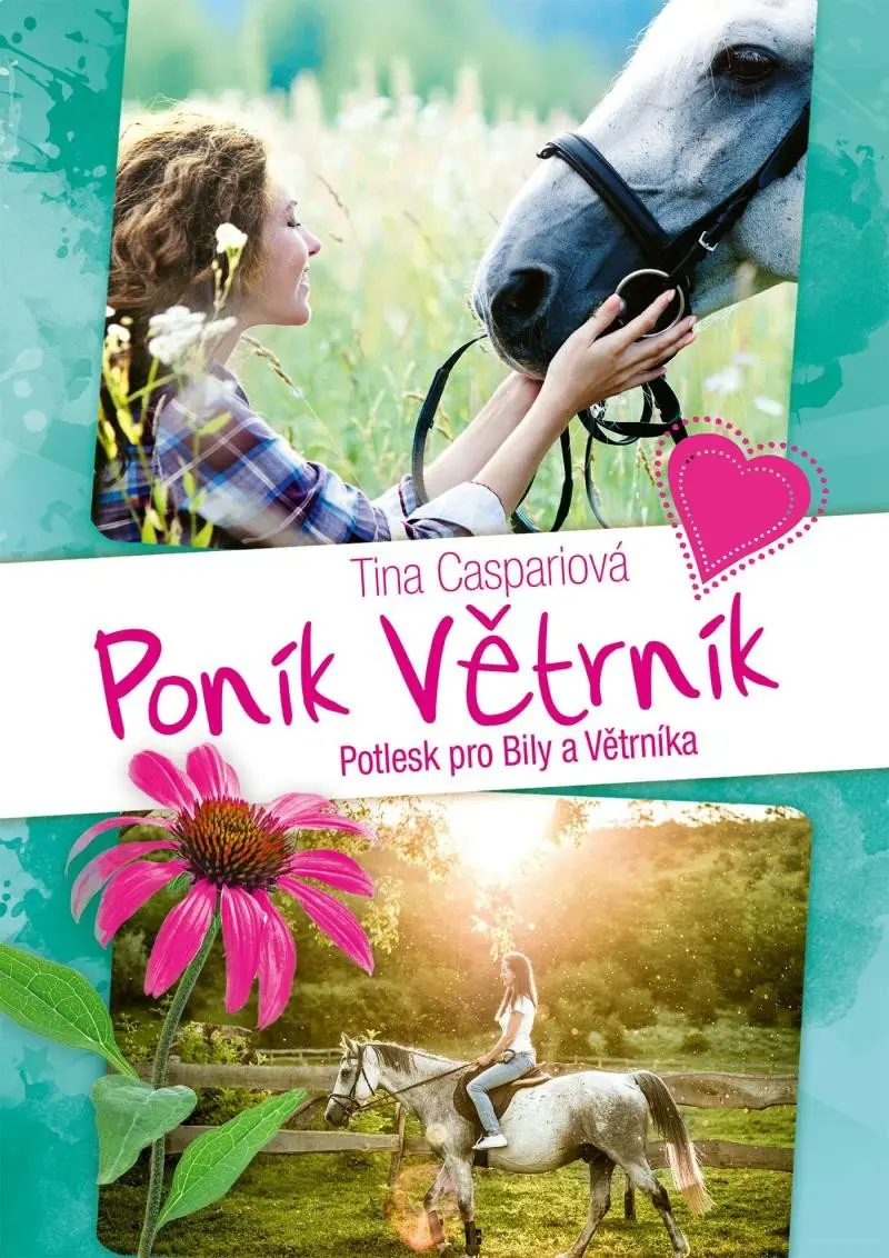 Poník Větrník 4 - Potlesk pro Bily a Větrníka - Tina Caspariová