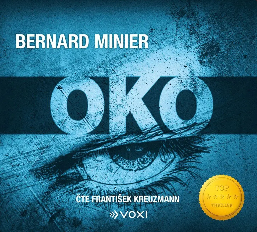 Oko - (Čte František Kreuzmann) - Bernard Minier