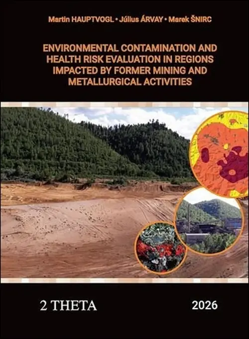 Environmental Contamination and Health Risk Evaluation - Martin Hauptvogl, Július Árvay, Marek Šnirc