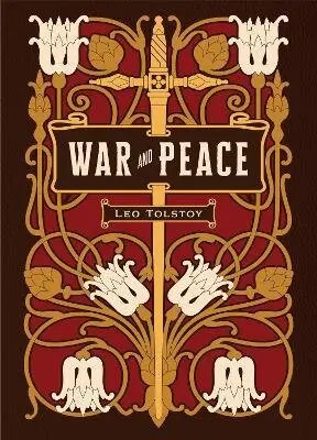 War and Peace - Lev Nikolajevič Tolstoj