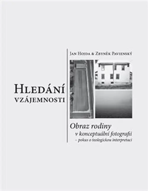 Hledání vzájemnosti - Jan Hojda