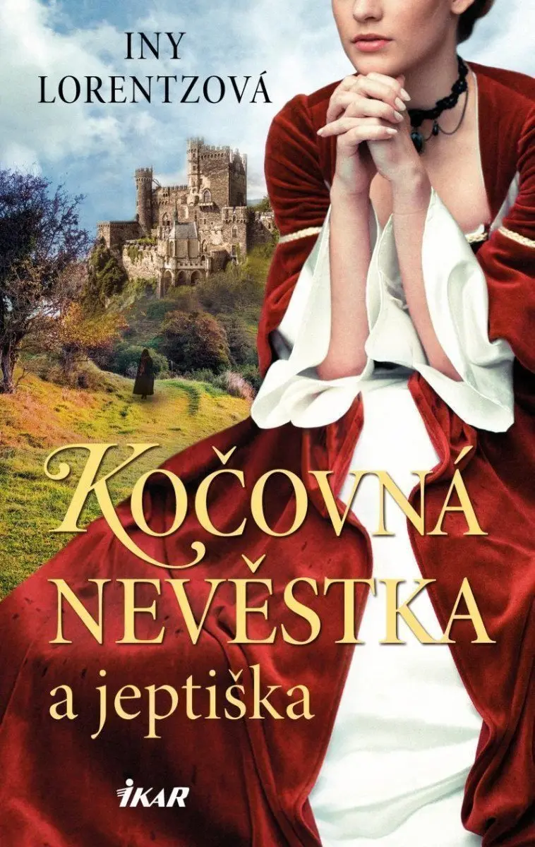 Kočovná nevěstka a jeptiška - Iny Lorentz
