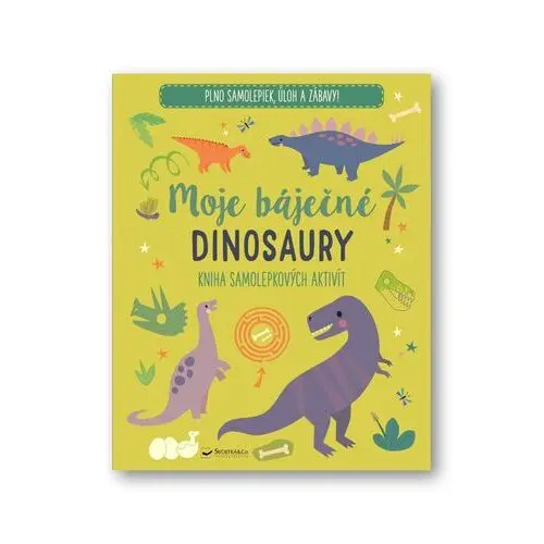 Moje báječné dinosaury Kniha samolepkových aktivít