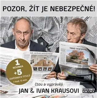 Pozor, žít je nebezpečné! - audiokniha z kategorie Beletria