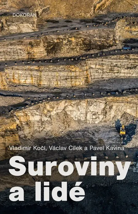 Suroviny a lidé - Václav Cílek