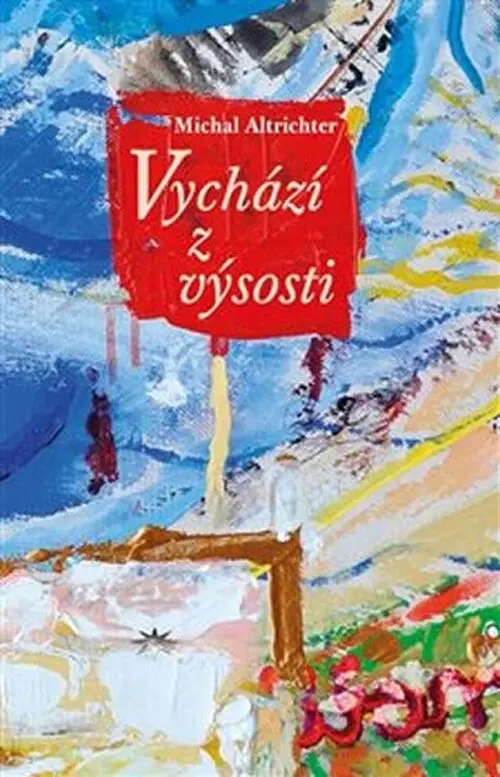 Vychází z výsosti -  Michal Altrichter