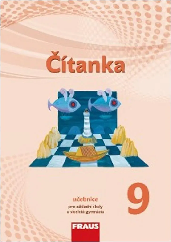 Čítanka 9 - Učebnice / nová generace - Andrea Králíková