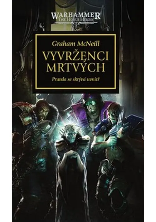Warhammer 40.000 - Vyvrženci mrtvých - Graham McNeill