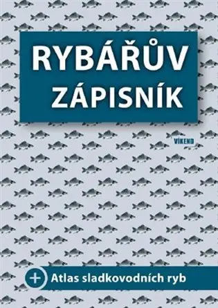 Rybářův zápisník - kolektiv autorů