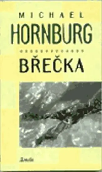 Břečka - Michael Hornburg