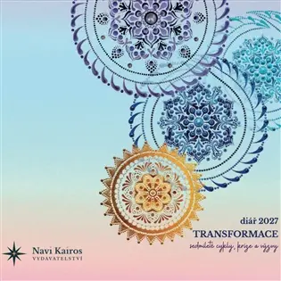 Diář transformace 2027 - Květoslava Exnerová Králová