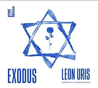 Exodus - 3 CDmp3 (Čte Vladislav Beneš) (audiokniha) - Leon Marcus Uris