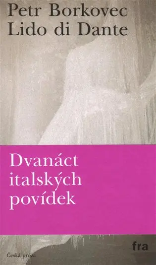 Lido di Dante - Petr Borkovec