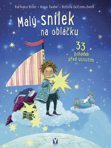 Malý snílek na obláčku - 33 pohádek před usnutím - Barbara Rose