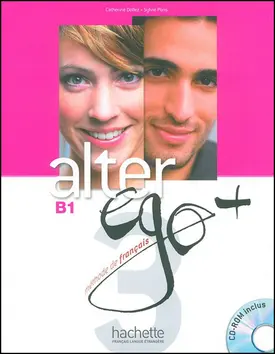 Alter Ego + B1 Livre de l´éleve + CD-ROM - kolektiv autorů