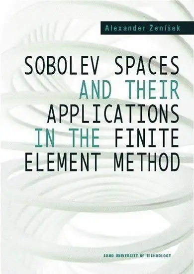 Sobolev spaces and their applications in the finite element method