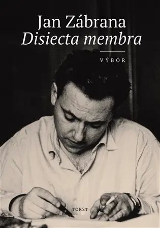 Disiecta membra - Výbor - Jan Zábrana