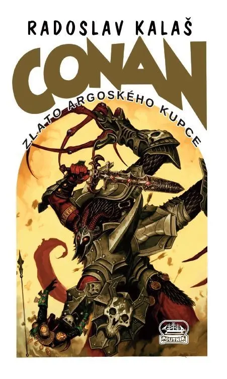 Conan a zlato argoského kupce - Radoslav Kalaš