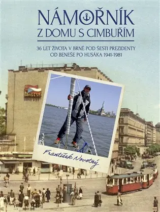Námořník z domu s cimbuřím - František Novotný