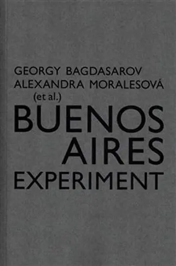 Buenos Aires Experiment - Georgij Bagdasarov