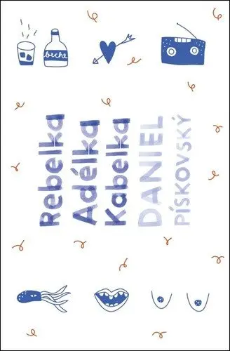 Rebelka Adélka kabelka - Daniel Pískovský