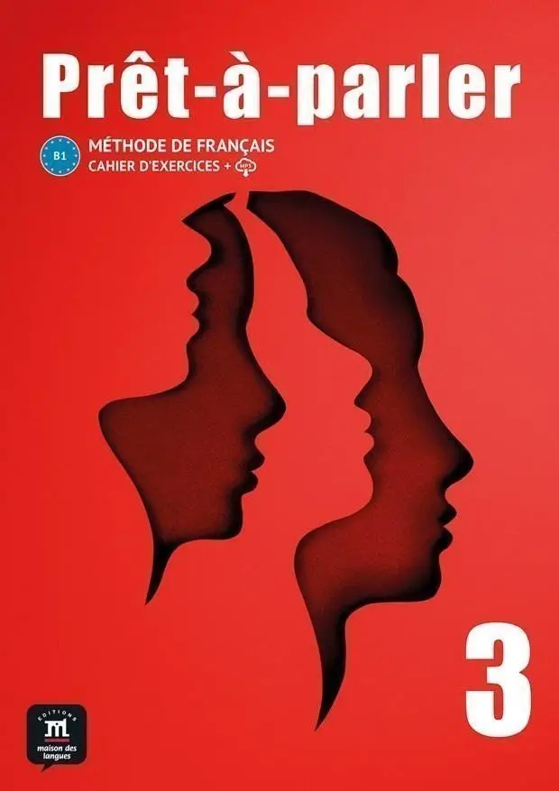 Pret-a-parler 3 (B1) - Cahier d´exercices + MP3 téléchargeables - Anna Chevrier