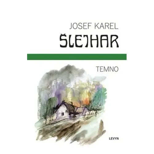 Temno - Josef Karel Šlejhar