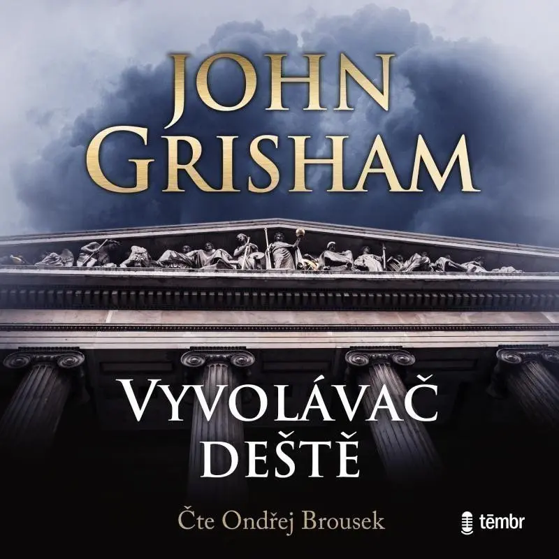 Vyvolávač deště (audiokniha) - John Grisham