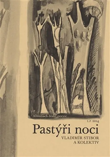 Pastýři noci - Almanach české poezie - Vladimír Stibor