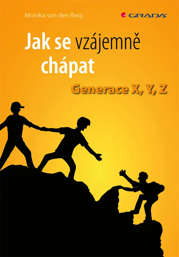 Jak se vzájemně chápat - den Berg Monika van
